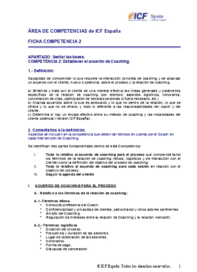 ÁREA DE COMPETENCIAS de ICF España FICHA COMPETENCIA 2. APARTADO: Sentar  las bases. COMPETENCIA 2: Establecer el acuerdo de Coaching. 1.